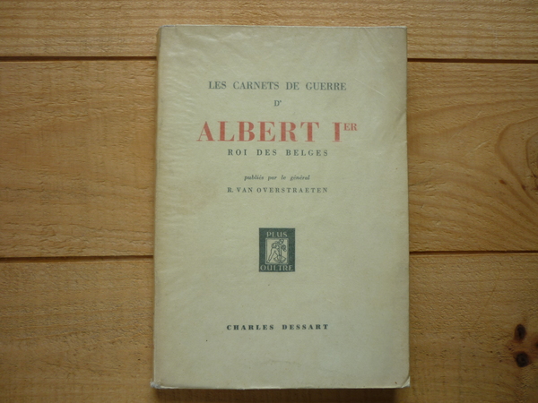 Les Carnets De Guerre d'Albert Ier Roi Des Belges