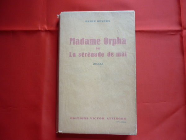 Madame Orpha ou La sérénade de mai