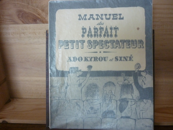 Manuel du parfait petit spectateur