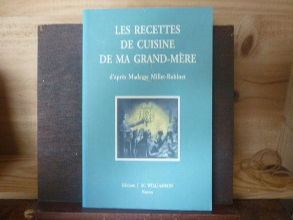 Les recettes de cuisine de ma Grand-Mère