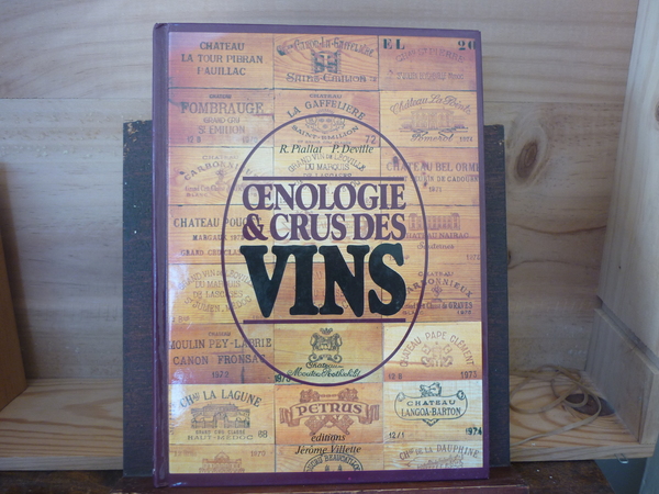 Oenologie & crus des vins