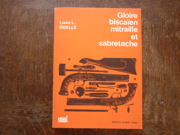 Gloire biscaïen mitraille et sabretache