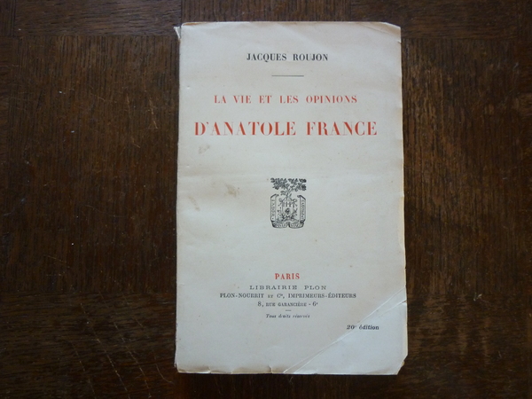 La vie et les opinions d'Anatole France