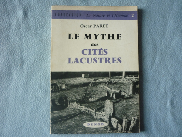 Le mythe des cités lacustres et le problème de la …