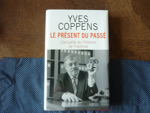 Le présent du passé. L'actualité de l'histoire de l'homme