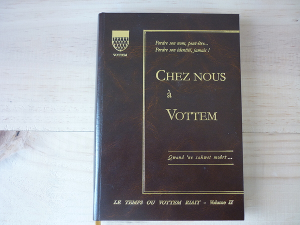 Chez nous à Vottem - Le temps où Vottem riait …