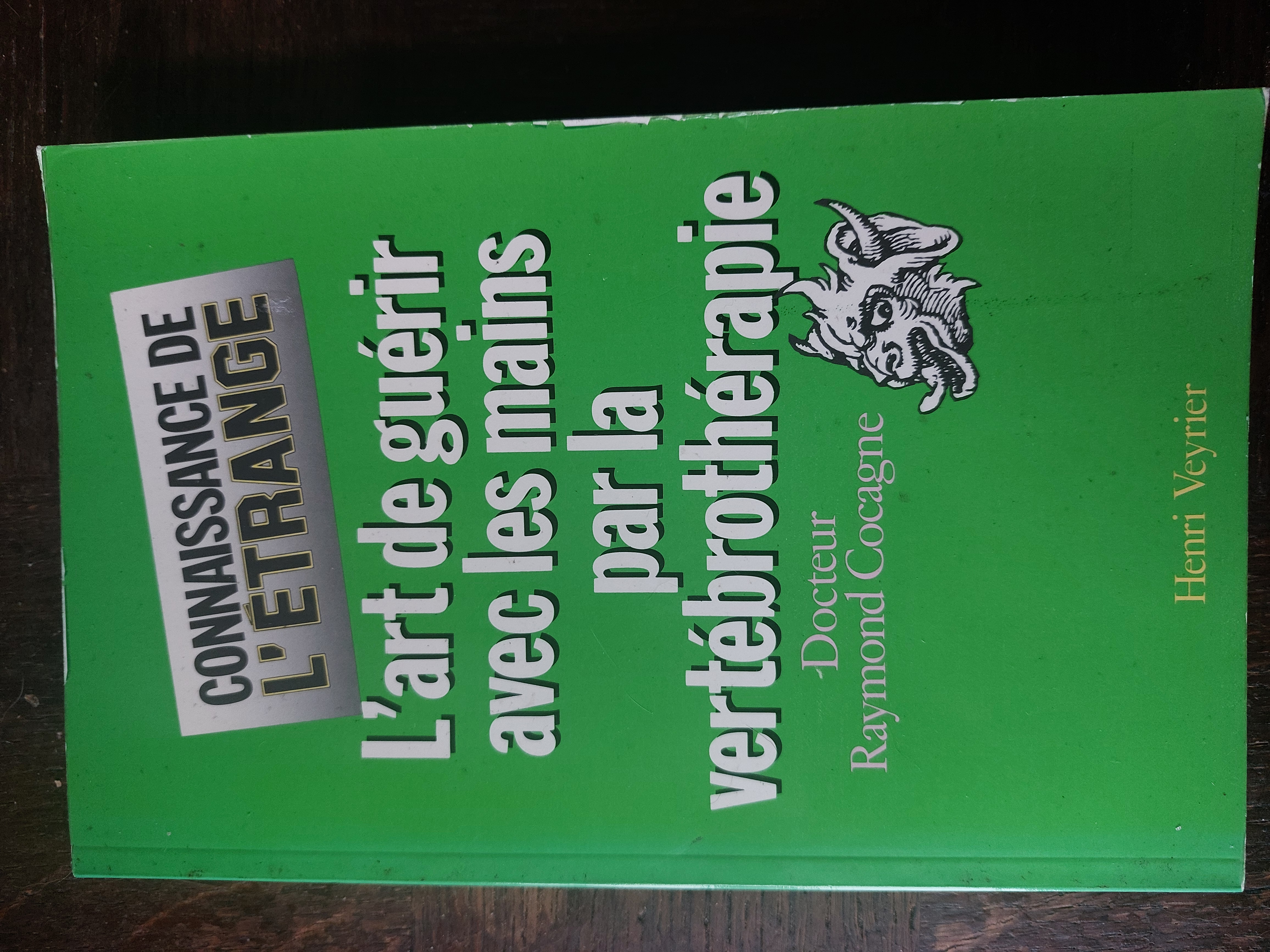 COCAGNE Raymond Dr. L'art de guérir avec les mains par …