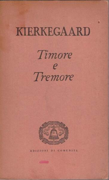 Kierkegaard, Timore e tremore. Lirica dialettica di Johannes de Silenzio