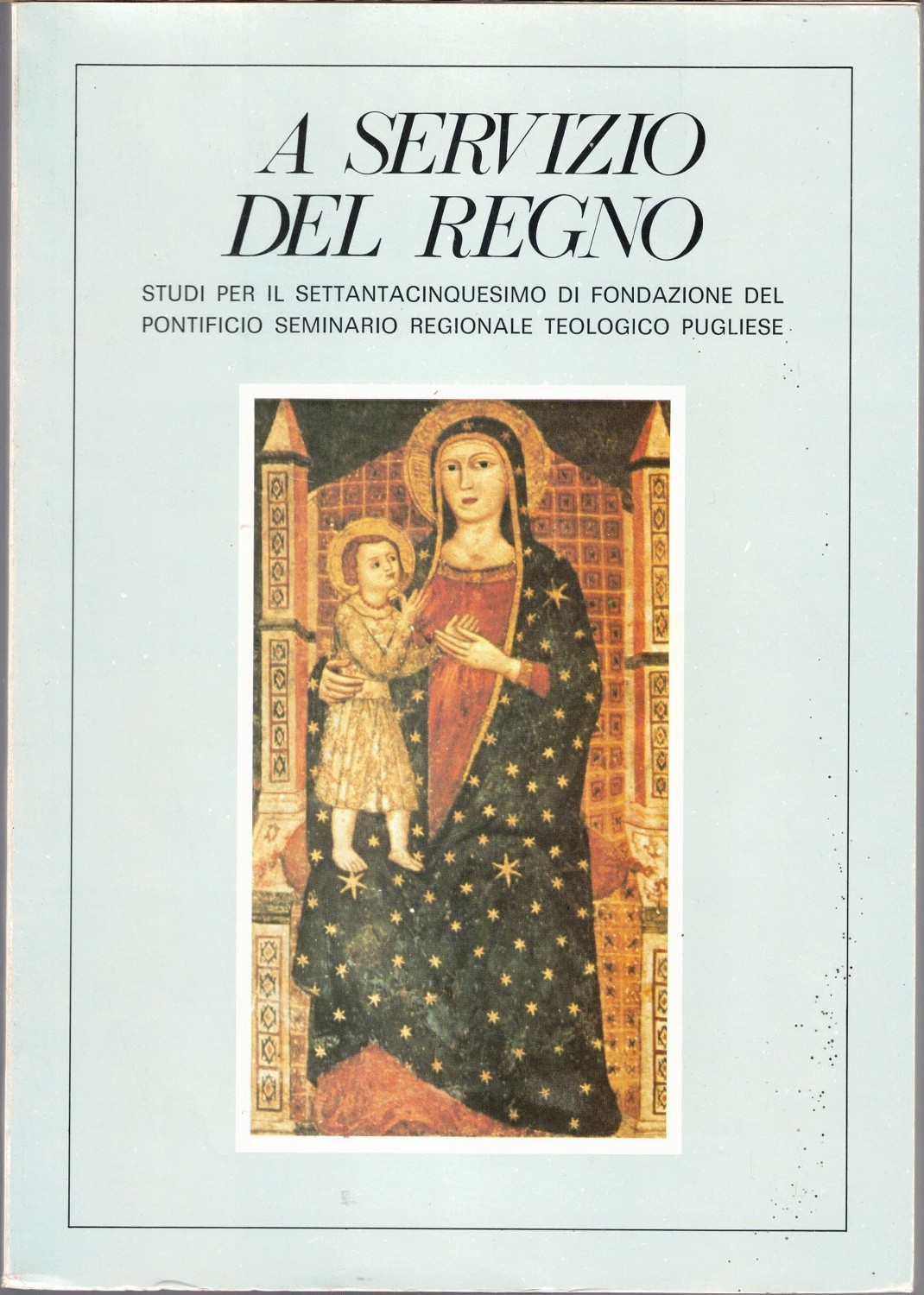 A servizio del Regno, a cura di C. Colafemmina