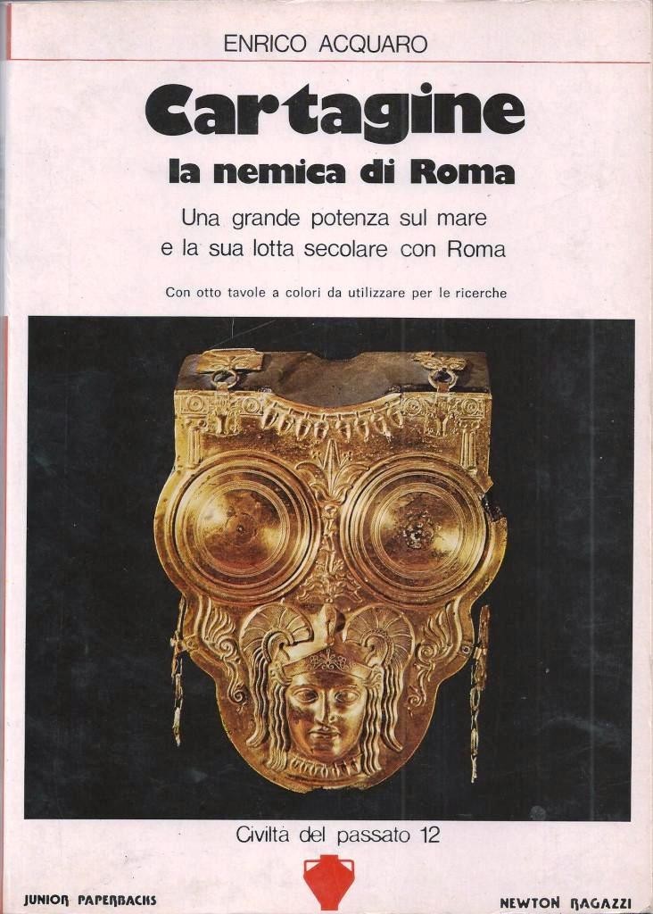 Acquaro, Cartagine. La nemica di Roma