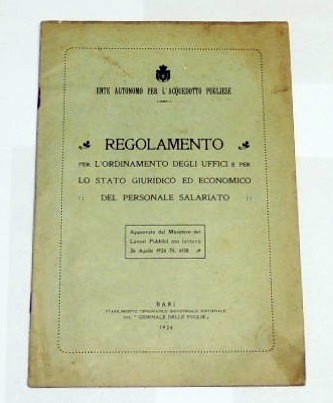 Acquedotto Pugliese, Regolamento per l'ordinamento degli uffici e per lo …