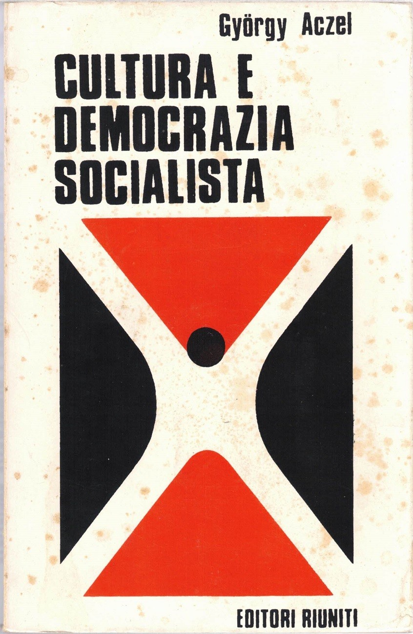 Aczel, Cultura e democrazia socialista