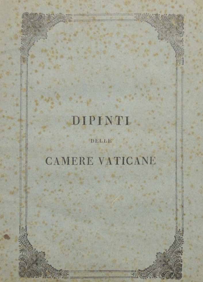 Agricola, Alcune osservazioni artistiche [sui] dipinti di Raffaello nelle Camere …