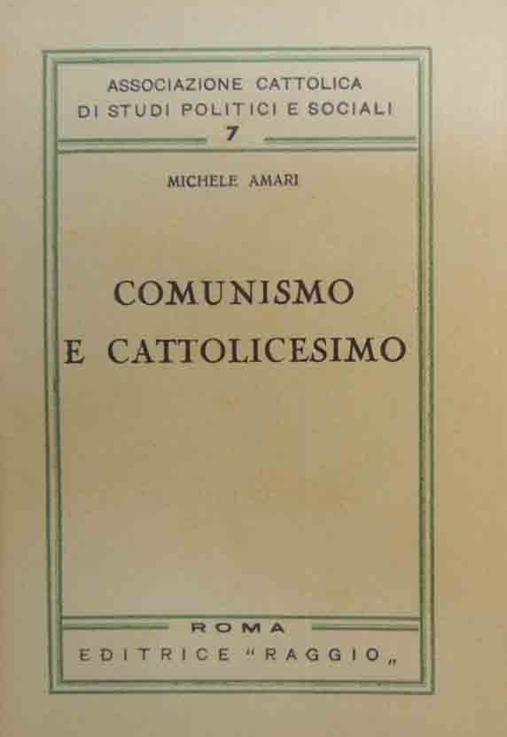 Amari, Comunismo e cattolicesimo