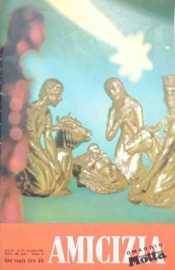 Amicizia. Rivista mensile, a. IX, n. 12, 1965