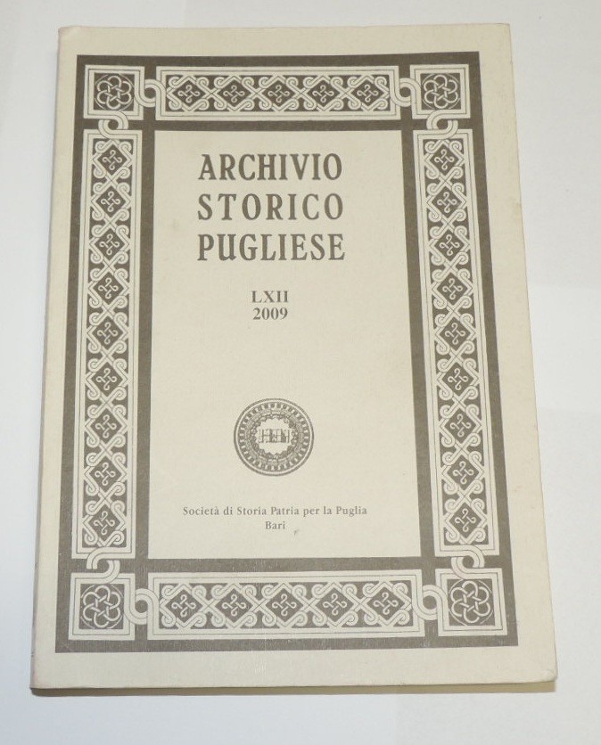 Archivio storico pugliese, a. LXIII, fasc. I-IV, gennaio-dicembre 2009