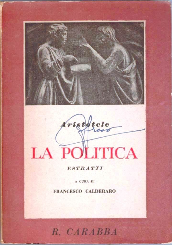 Aristotele, La politica. Estratti, a cura di F. Calderaro