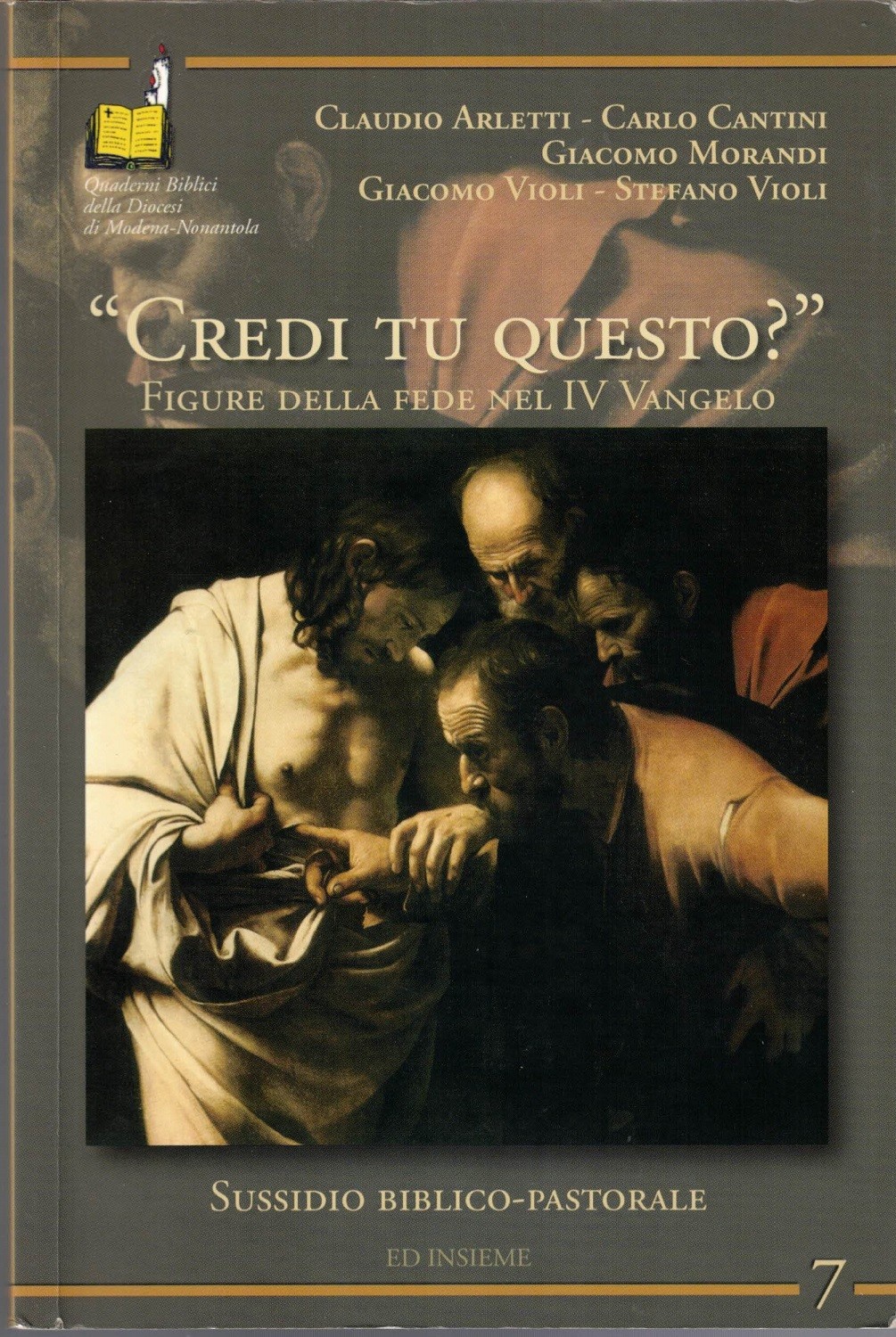 Arletti et al., Credi tu questo? Figure della fede nel …