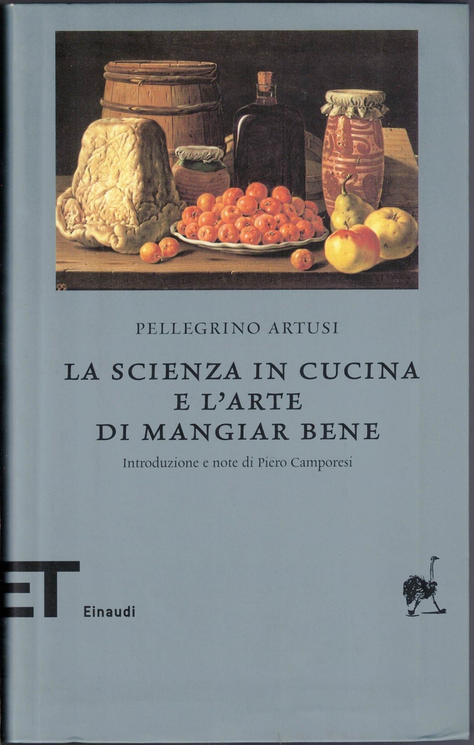 Artusi, La scienza in cucina e l’arte di mangiar bene