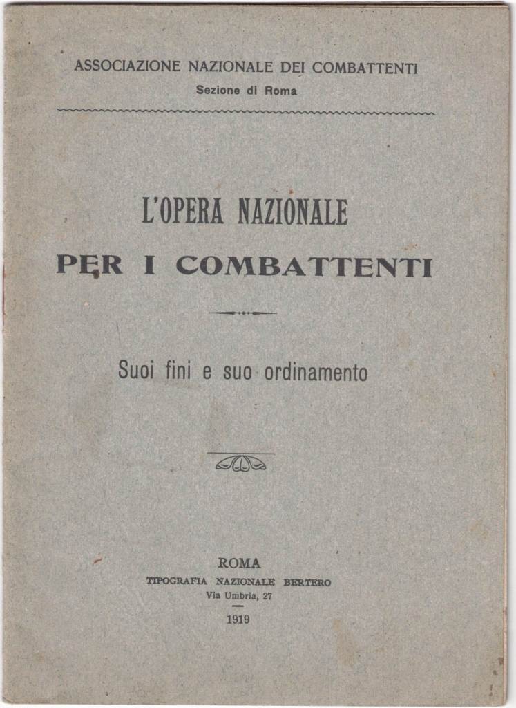 Associazione Nazionale dei Combattenti – Roma, L’Opera Nazionale per i …