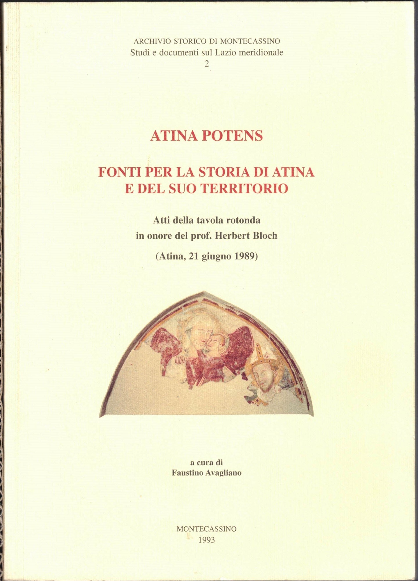 Atina Potens. Fonti per la storia di Atina e del …