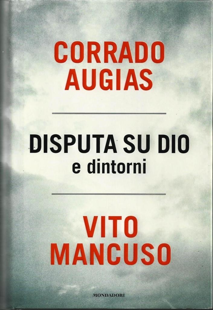 Augias, Mancuso, Disputa su Dio e dintorni