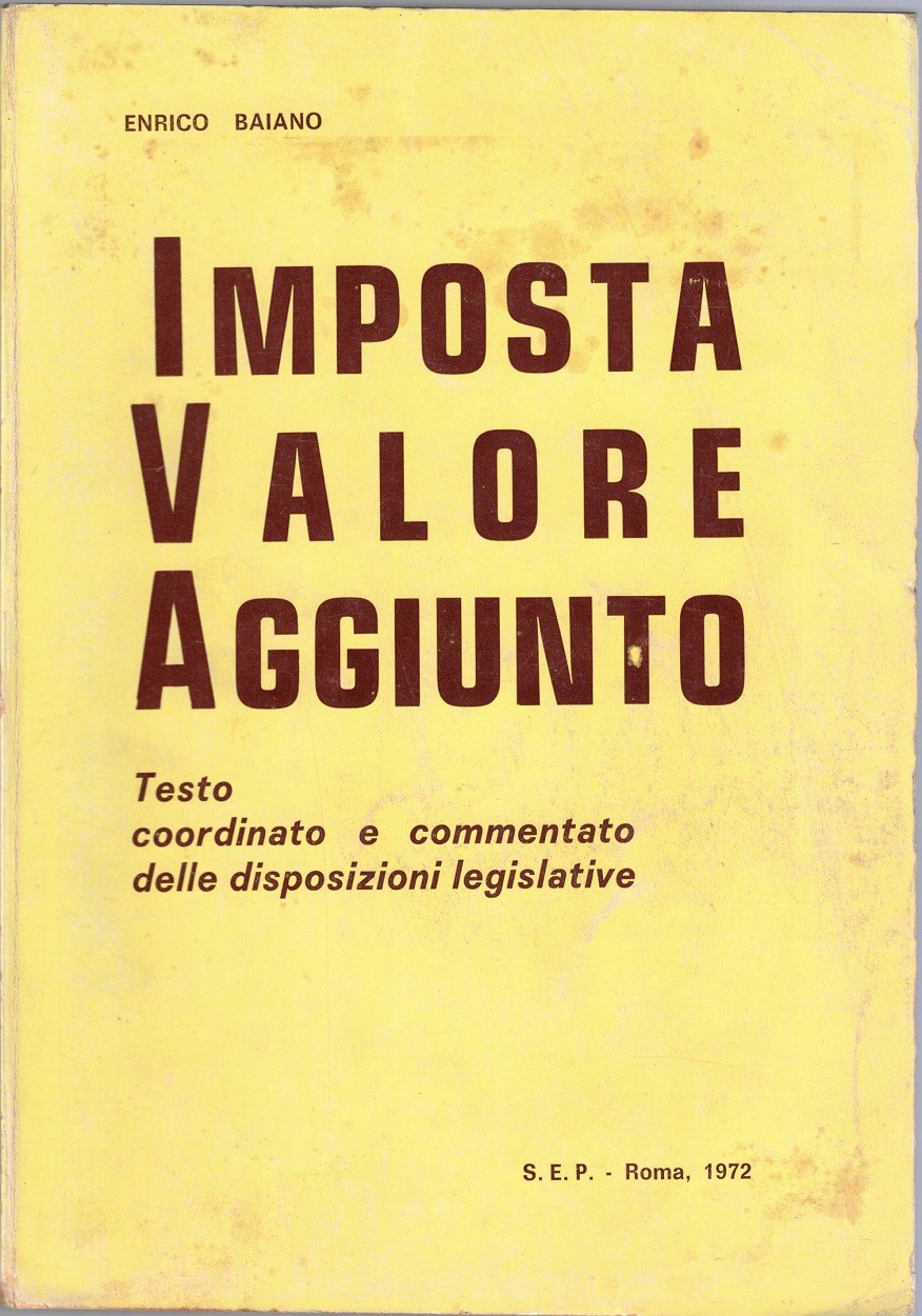 Baiano, Iva. Testo coordinato e commentato delle disposizioni legislative