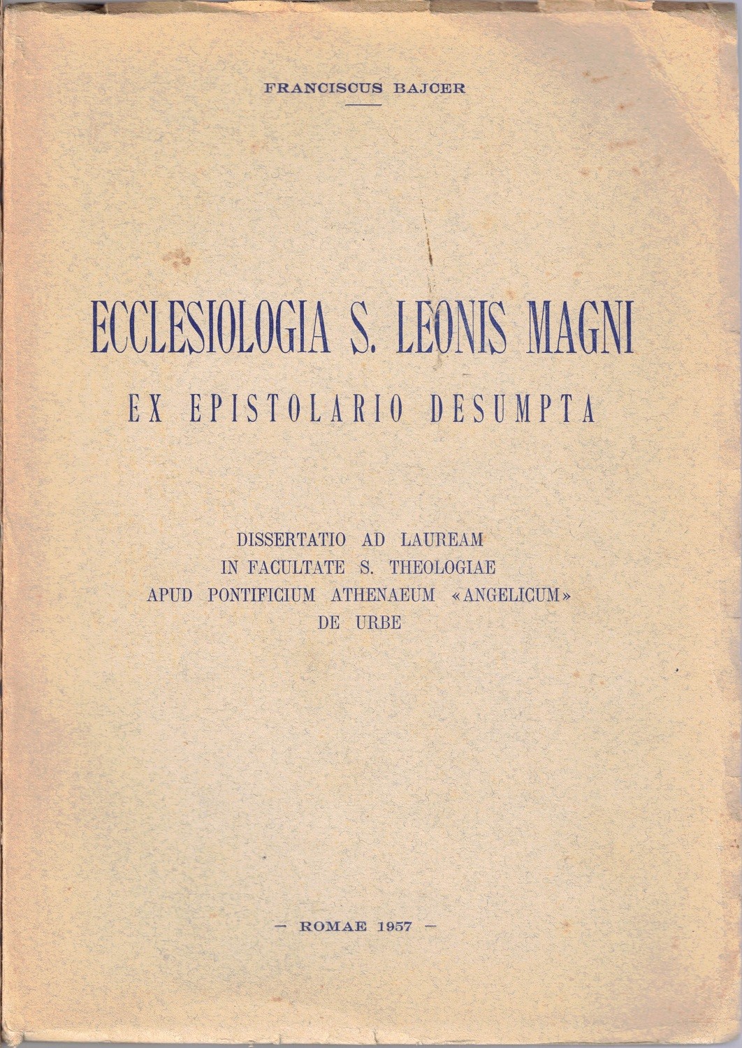 Bajcer, Ecclesiologia S. Leonis Magni ex epistolario desumpta