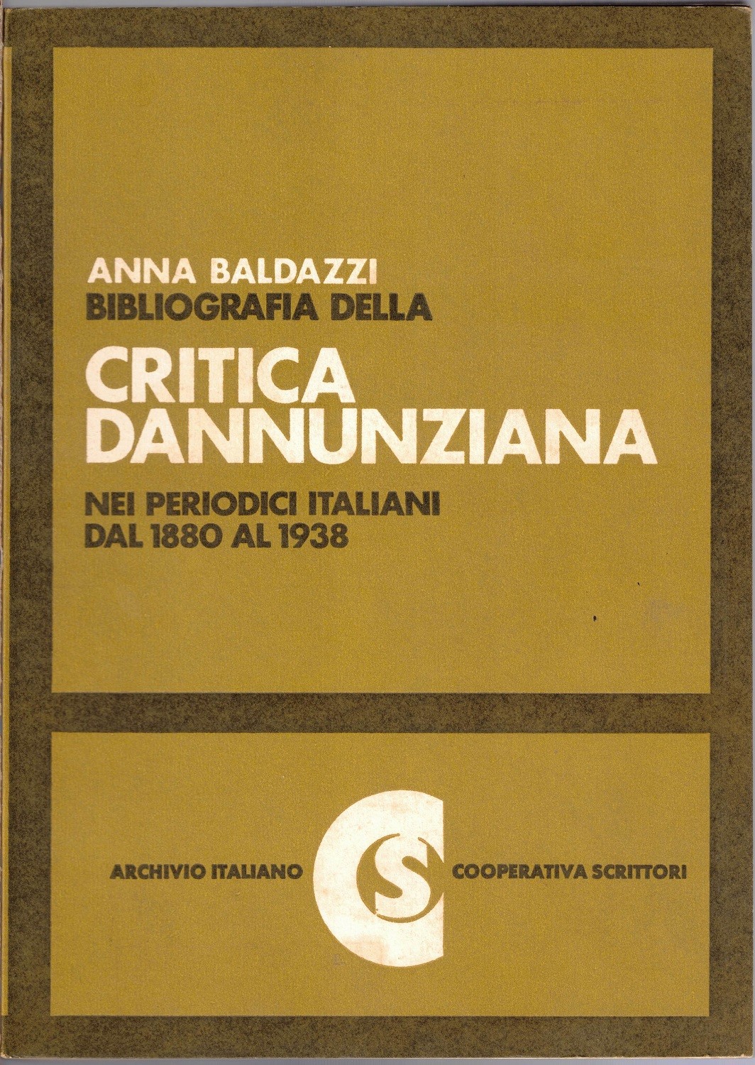 Baldazzi, Bibliografia delle critica dannunziana nei periodici italiani dal 1880 …