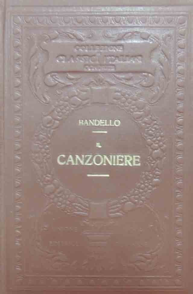 Bandello, Il canzoniere, introduzione e note di F. Picco