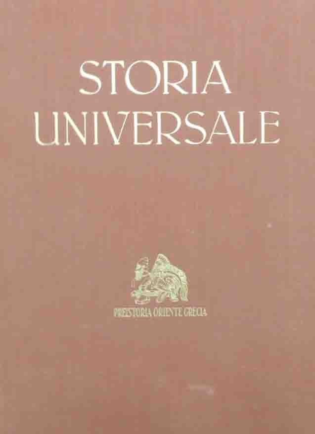 Barbagallo, Storia Universale. Volume I. Preistoria Oriente Grecia. (… - …