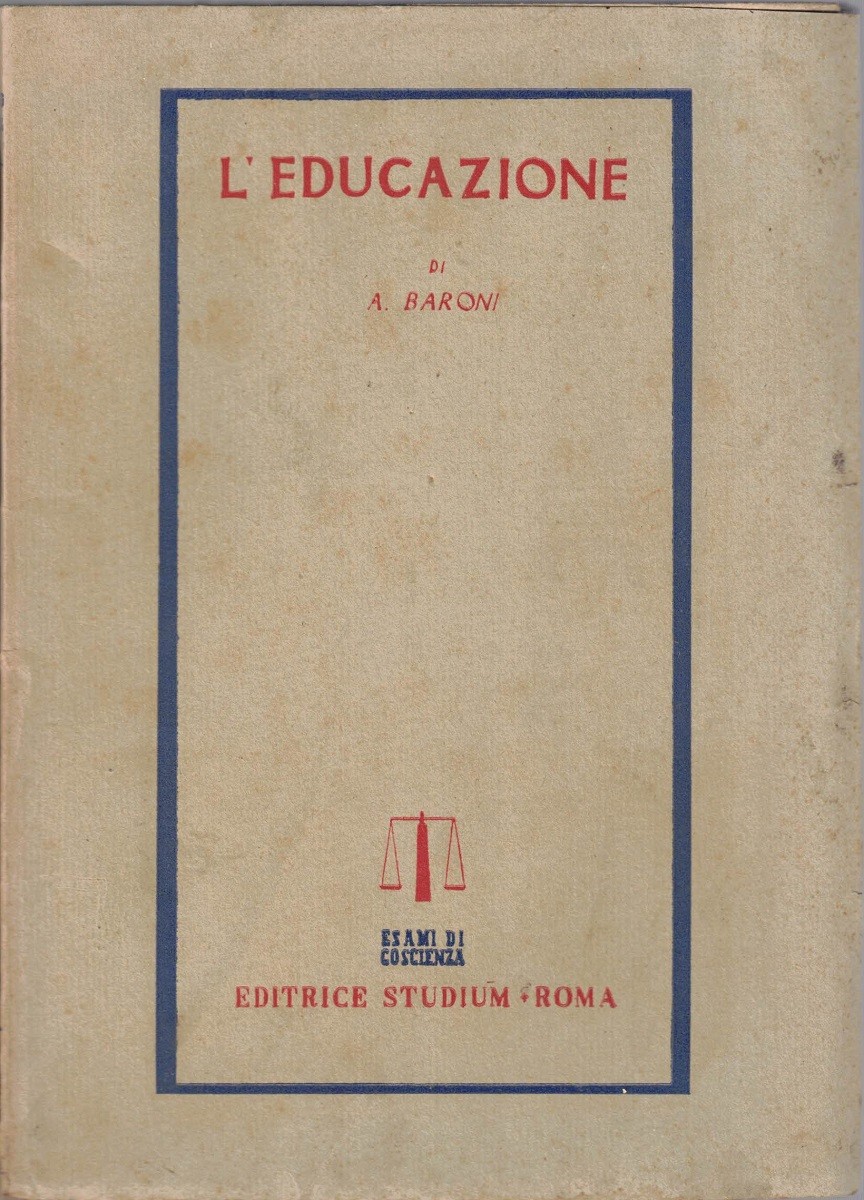 Baroni, L’educazione