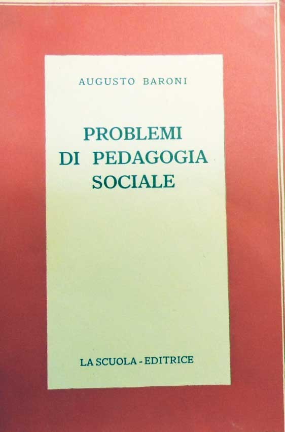 Baroni, Problemi di pedagogia sociale