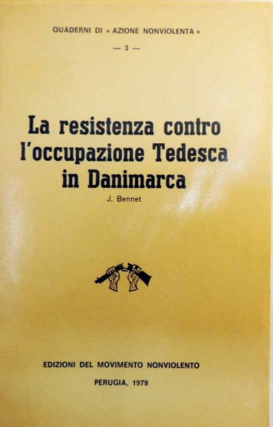 Bennet, La resistenza contro l’occupazione Tedesca in Danimarca