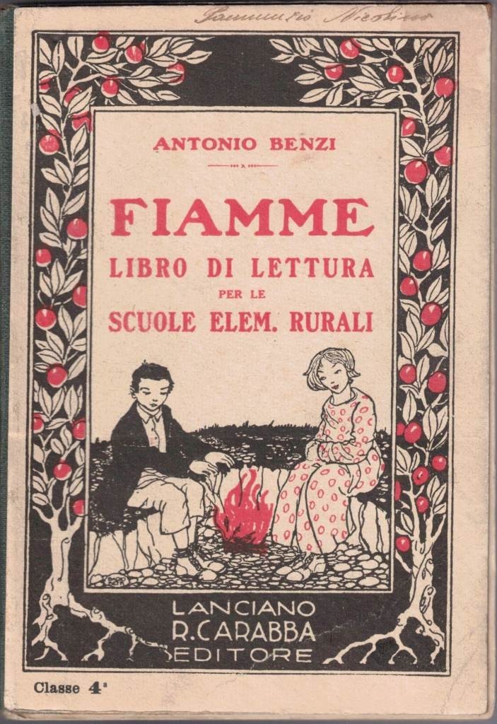 Benzi, Fiamme. Libro di lettura per la quarta elementare rurale