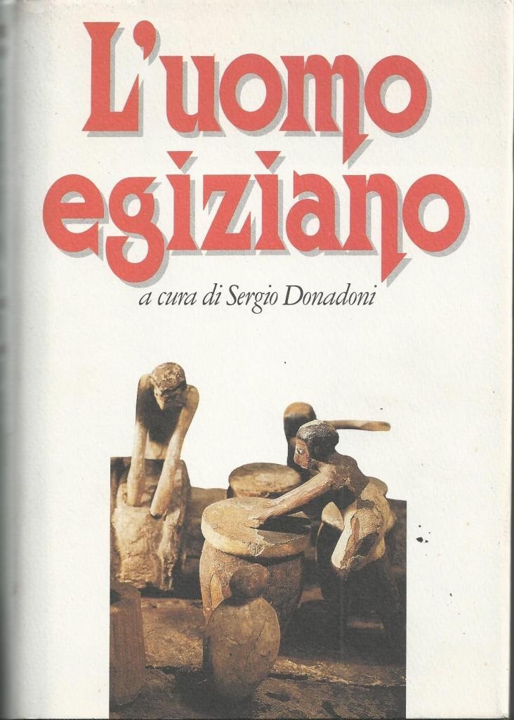 Berlev et al., L’uomo egiziano, a cura di S. Donadoni