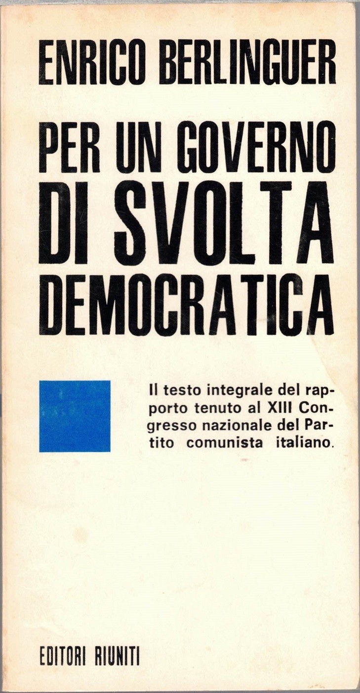 Berlinguer, Per un governo di svolta democratica