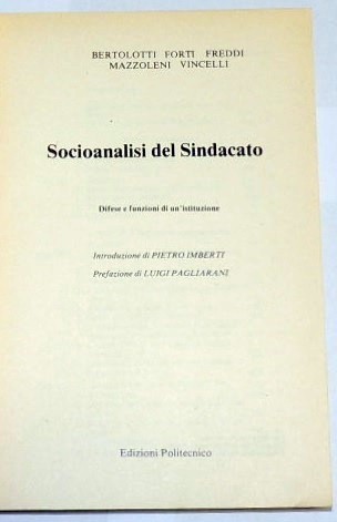 Bertolotti et al., Socioanalisi del sindacato. Difesa e funzioni di …