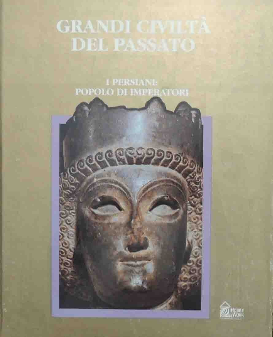 Bier et al., I Persiani: popolo di imperatori