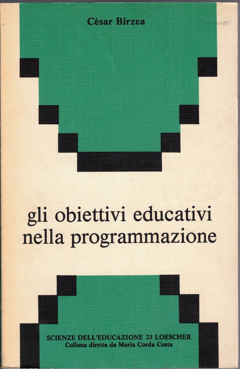 Birzea, Gli obiettivi educativi nella programmazione