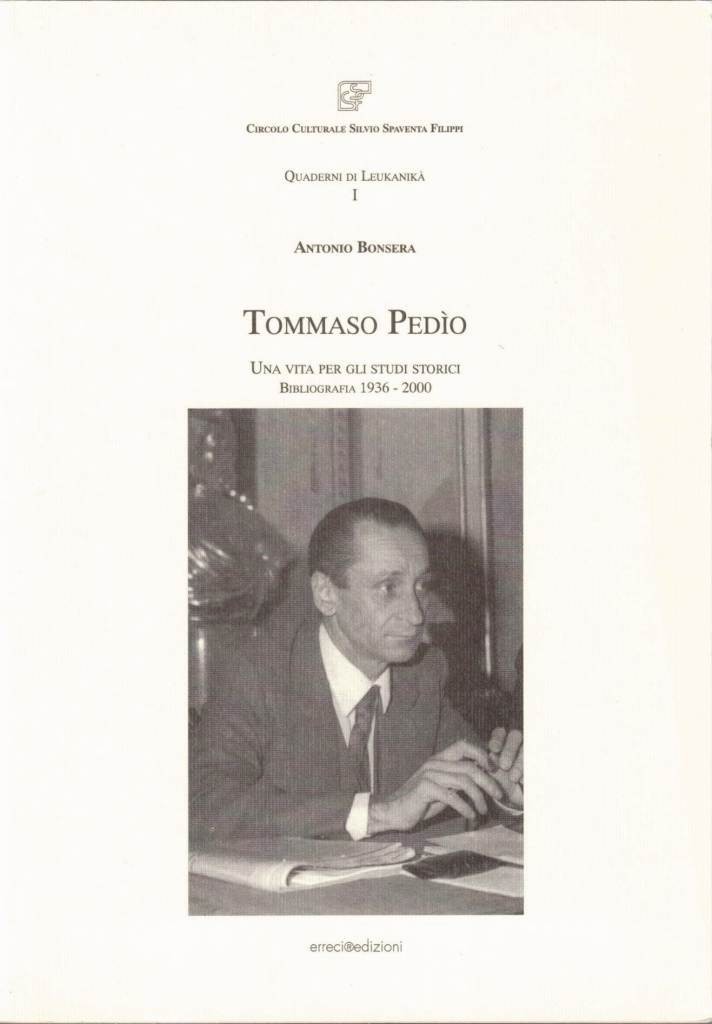 Bonsera, Tommaso Pedìo. Una vita per gli studi storici. Bibliografia …