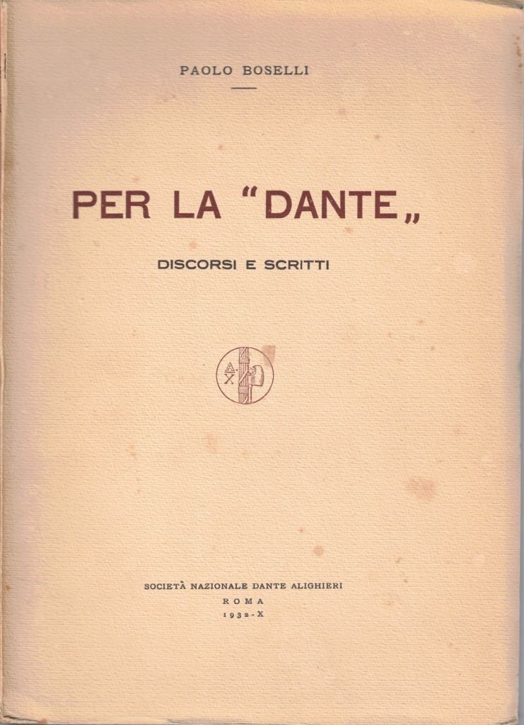 Boselli, Per la Dante. Discorsi e scritti