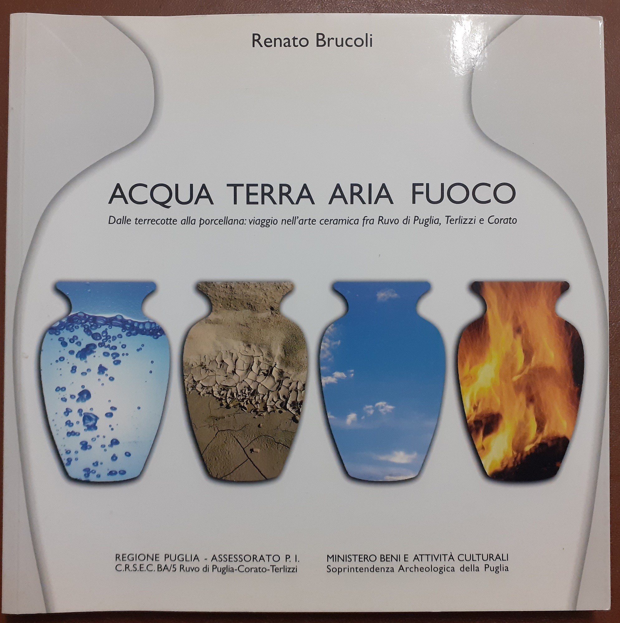 Brucoli, Acqua terra aria fuoco