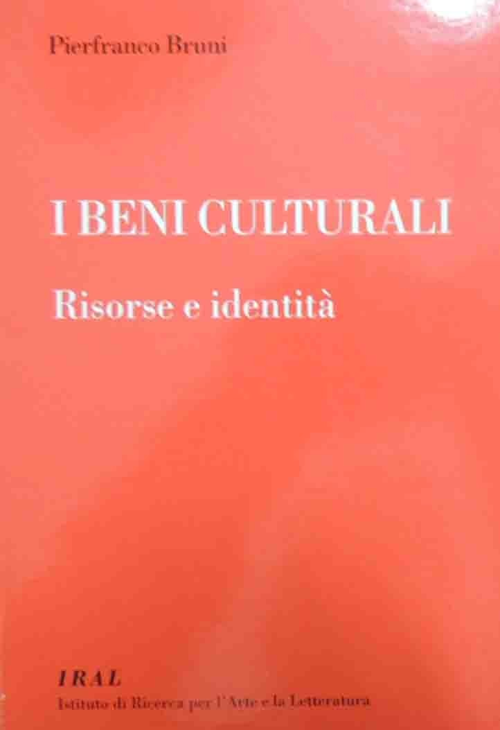 Bruni, I beni culturali. Risorse e identità