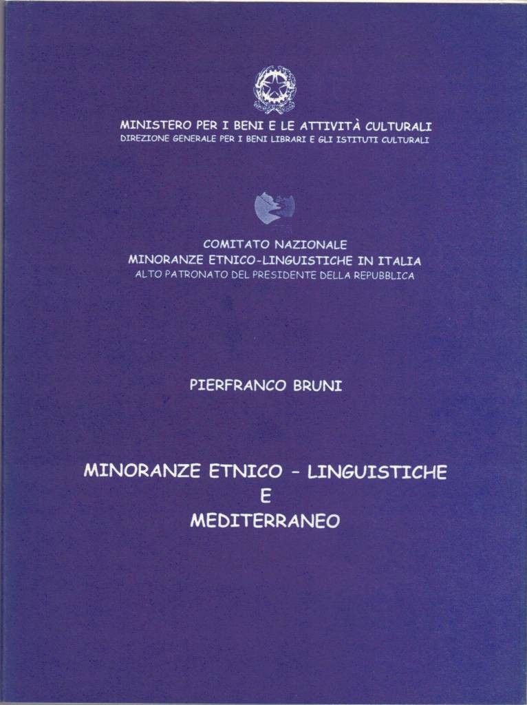 Bruni, Minoranze etnico-linguistiche e Mediterraneo