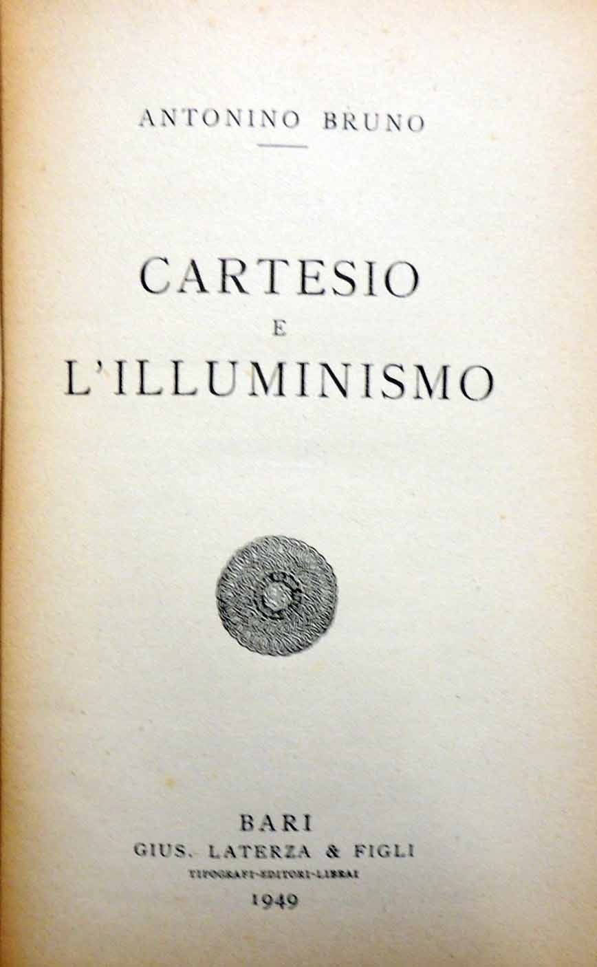 Bruno, Cartesio e l’illuminismo