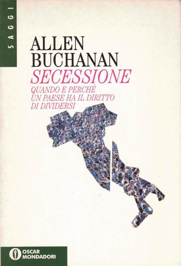 Buchanan, Secessione. Quando e perché un paese ha il diritto …