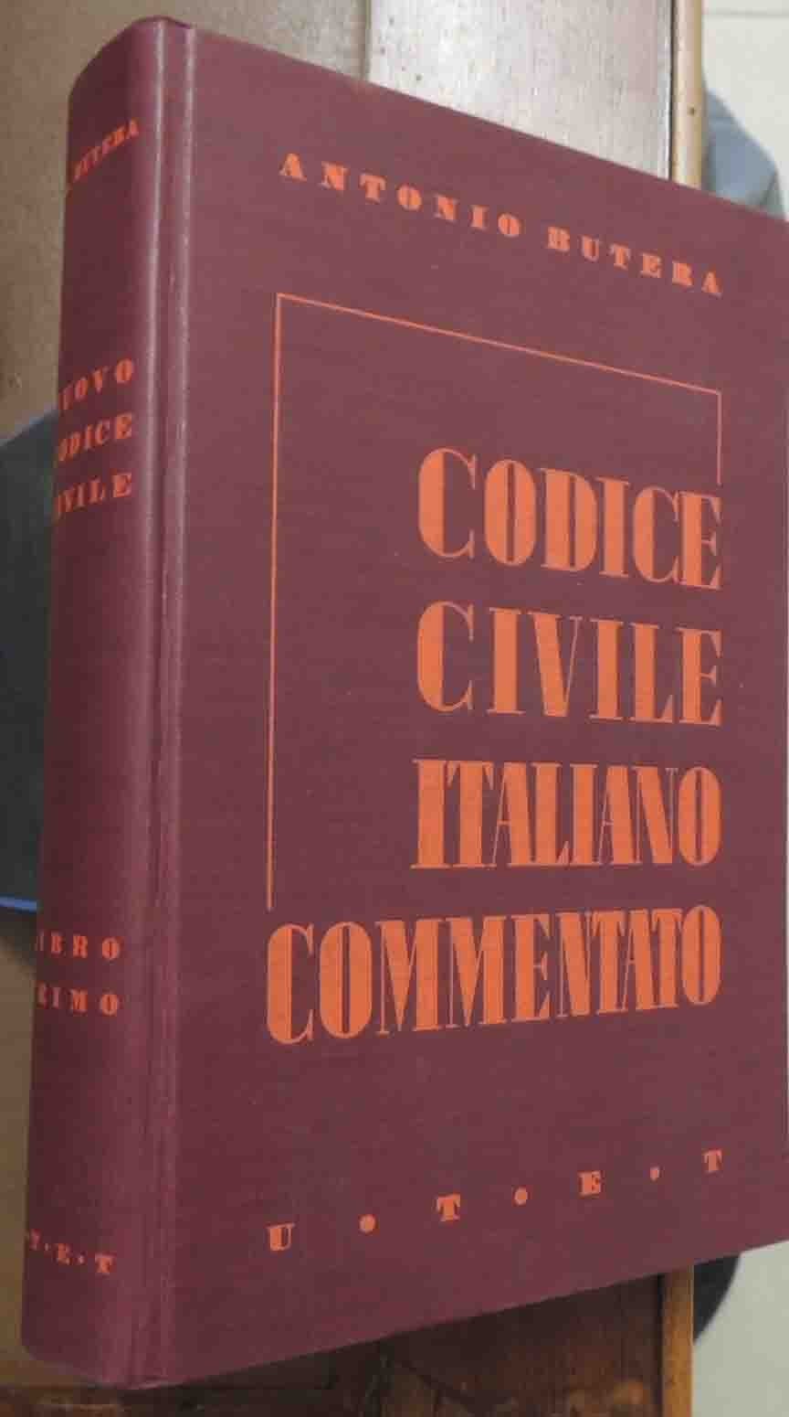 Butera, Il codice civile italiano commentato secondo l’ordine degli articoli …