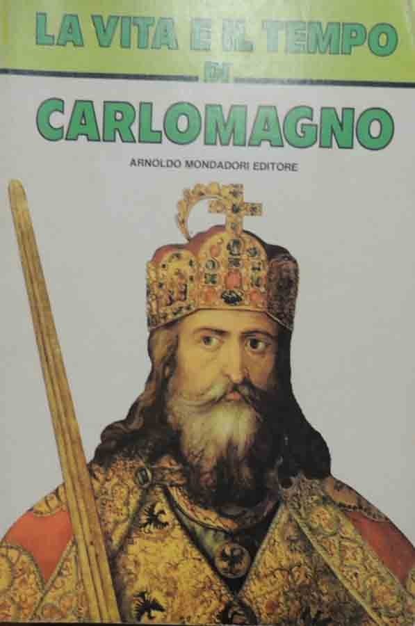 Buzzi, La vita e il tempo di Carlomagno