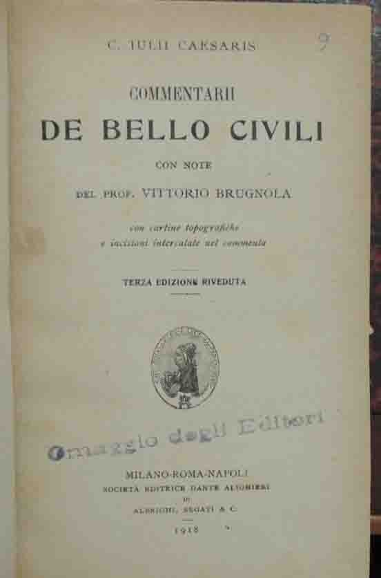 Caio Giulio Cesare, Commentarii de bello civili, con note del …